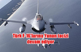 Türk F-16'larına Yunan tacizi devam ediyor