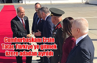 Cumhurbaşkanı Ersin Tatar, Türkiye’ye gitmek üzere adadan ayrıldı