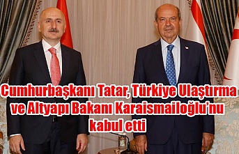 Cumhurbaşkanı Tatar, Türkiye Ulaştırma ve Altyapı Bakanı Karaismailoğlu’nu kabul etti