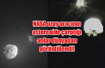 NASA uzay aracının astereoide çarptığı anlar dünyadan görüntülendi!