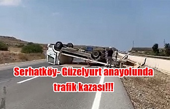 Serhatköy- Güzelyurt anayolunda trafik kazası!!!