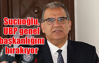 sucuoğlu, UBP genel başkanlığını bırakıyor