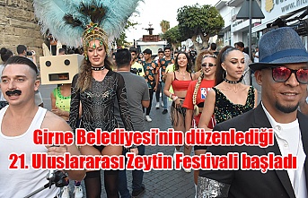 Girne Belediyesi’nin düzenlediği 21. Uluslararası Zeytin Festivali başladı