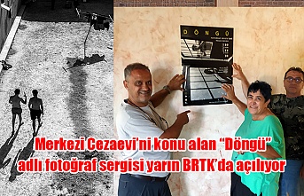 Merkezi Cezaevi’ni konu alan “Döngü” adlı fotoğraf sergisi yarın BRTK’da açılıyor