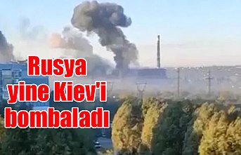 Rusya yine Kiev'i bombaladı