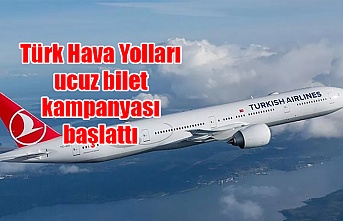 Türk Hava Yolları ucuz bilet kampanyası başlattı