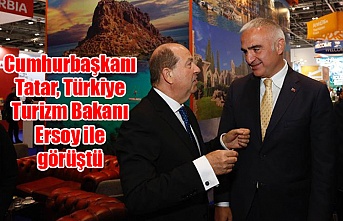 Cumhurbaşkanı Tatar, Türkiye Turizm Bakanı Ersoy ile görüştü