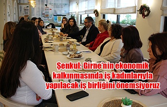 Şenkul: Girne’nin ekonomik kalkınmasında iş kadınlarıyla yapılacak iş birliğini önemsiyoruz
