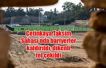 Çetinkaya Taksim Sahası’nda bariyerler kaldırıldı, dikenli tel çekildi