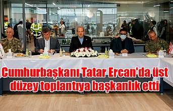 Cumhurbaşkanı Tatar Ercan'da üst düzey toplantıya başkanlık etti