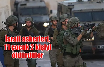 İsrail askerleri, 1'i çocuk 2 kişiyi öldürdüler