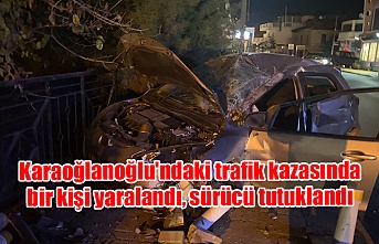Karaoğlanoğlu'ndaki trafik kazasında bir kişi yaralandı, sürücü tutuklandı