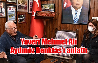 Yaveri Mehmet Ali Aydınöz Denktaş’ı anlattı