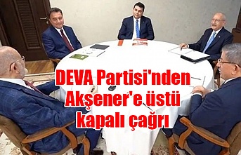 DEVA Partisi'nden Akşener'e üstü kapalı çağrı