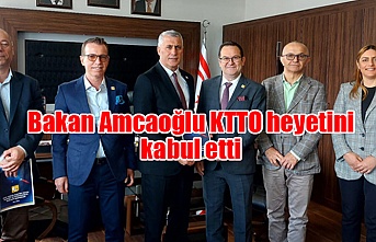 Bakan Amcaoğlu KTTO heyetini kabul etti