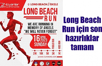 Long Beach Run için son hazırlıklar tamam
