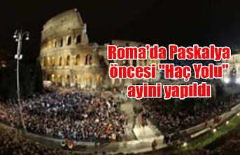 Roma'da Paskalya öncesi "Haç Yolu" ayini yapıldı