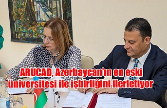 ARUCAD, Azerbaycan’ın en eski üniversitesi ile işbirliğini ilerletiyor