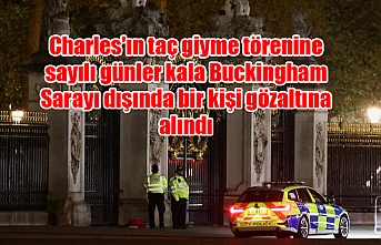 Charles'ın taç giyme törenine sayılı günler kala Buckingham Sarayı dışında bir kişi gözaltına alındı