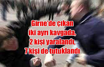 Girne’de çıkan iki ayrı kavgada, 2 kişi yaralandı, 7 kişi de tutuklandı