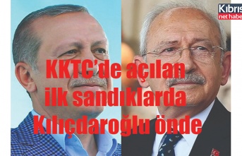 KKTC’de açılan ilk sandıklarda Kılıçdaroğlu önde