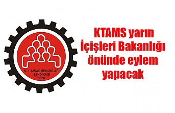 KTAMS yarın İçişleri Bakanlığı önünde eylem yapacak