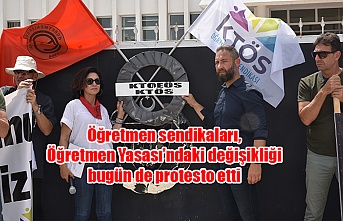 Öğretmen sendikaları, Öğretmen Yasası’ndaki değişikliği bugün de protesto etti