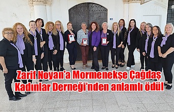 Zarif Noyan’a Mormenekşe Çağdaş Kadınlar Derneği’nden anlamlı ödül