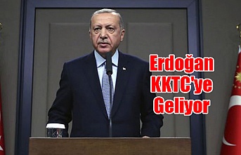 Erdoğan KKTC'ye Geliyor