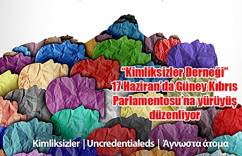 “Kimliksizler Derneği” 17 Haziran’da Güney Kıbrıs Parlamentosu’na yürüyüş düzenliyor