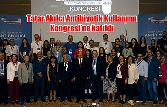 Tatar Akılcı Antibiyotik Kullanımı Kongresi’ne katıldı