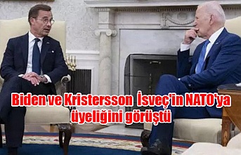 Biden ve Kristersson  İsveç'in NATO'ya üyeliğini görüştü