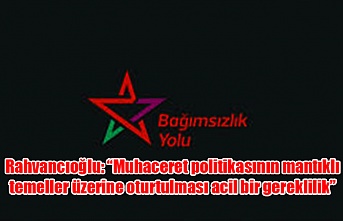 Rahvancıoğlu: “Muhaceret politikasının mantıklı temeller üzerine oturtulması acil bir gereklilik”