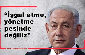 Netanyahu, Gazze'deki işgal için takvim vermeyeceklerini açıkladı