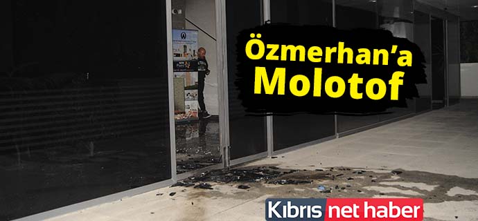 Özmerhan Group merkez binasına molotoflu saldırı