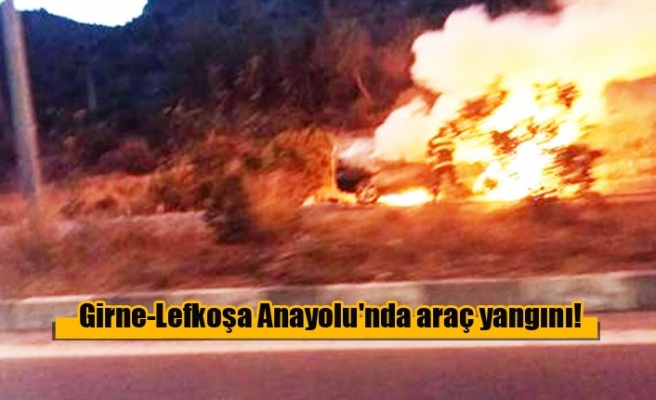 Girne-Lefkoşa Anayolu'nda araç yangını!