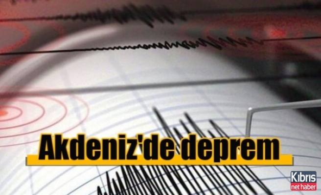 Akdeniz'de 3.2 büyüklüğünde deprem