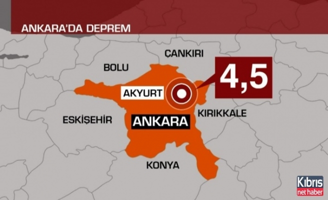 Ankara'da 4,5 büyüklüğünde deprem
