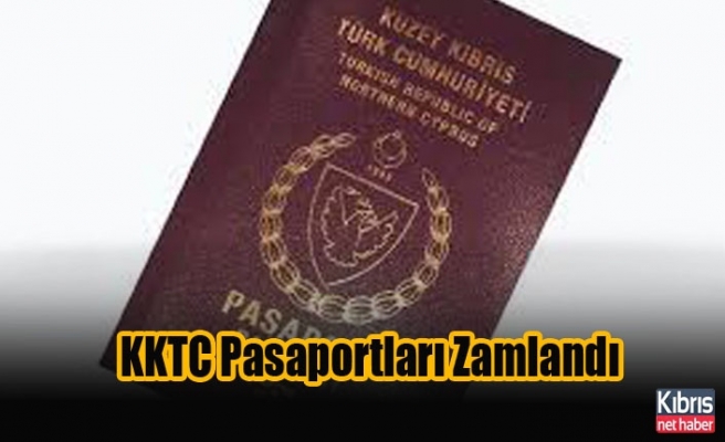 KKTC Pasaportları Zamlandı