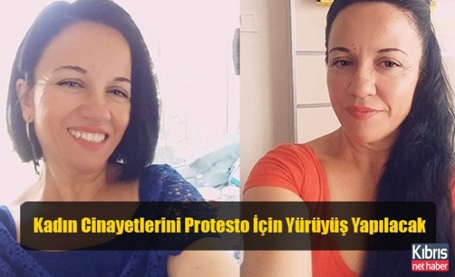 Girne’de Kadın Cinayetlerini Protesto İçin Yürüyüş Yapılacak