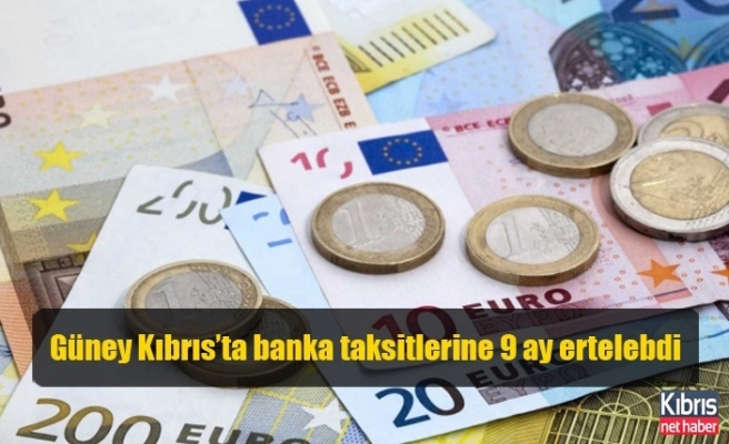 Güney Kıbrıs’ta banka taksitlerine 9 ay ertelemeye Meclisten onay