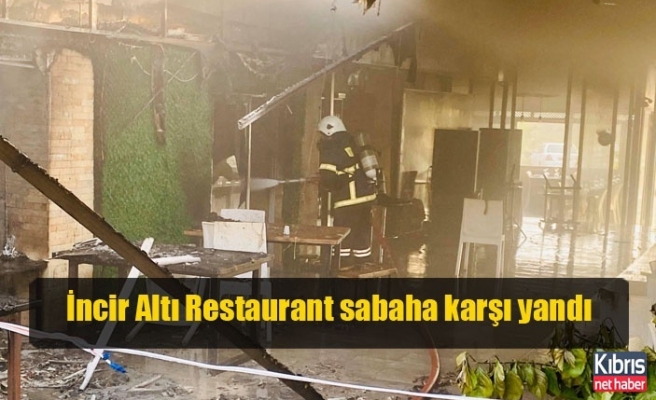 Mağusa'da İncir Altı Restorant yandı, bir kişi tutuklandı