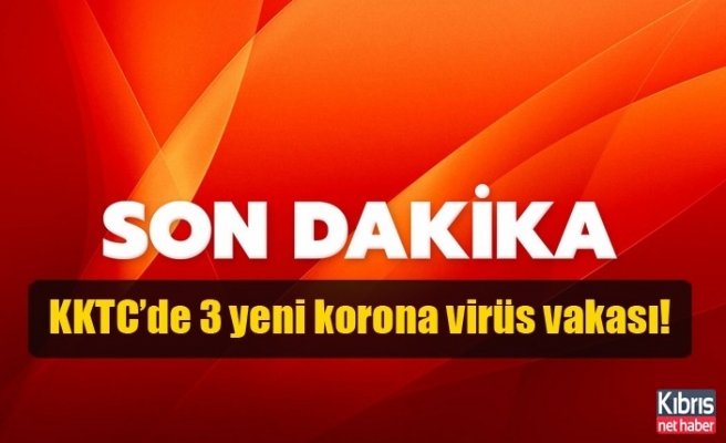 KKTC’de 3 yeni korona virüs vakası!