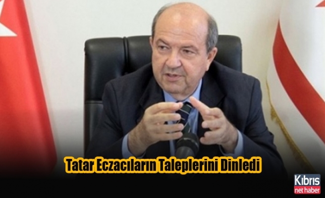 Tatar Eczacıların Taleplerini Dinledi