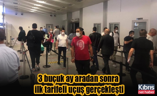 Ercan Havalimanı’na 3 buçuk ay aradan sonra ilk tarifeli uçuş gerçekleşti
