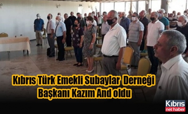 Kıbrıs Türk Emekli Subaylar  Derneği Başkanı Kazım And oldu