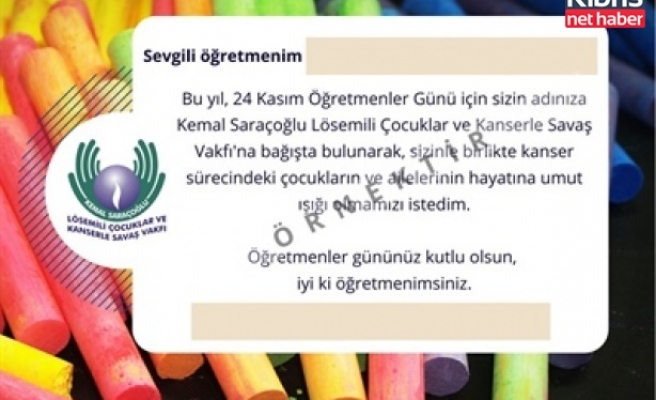 Kemal Saraçoğlu vakfı'ndan öğretmenler günü için kart