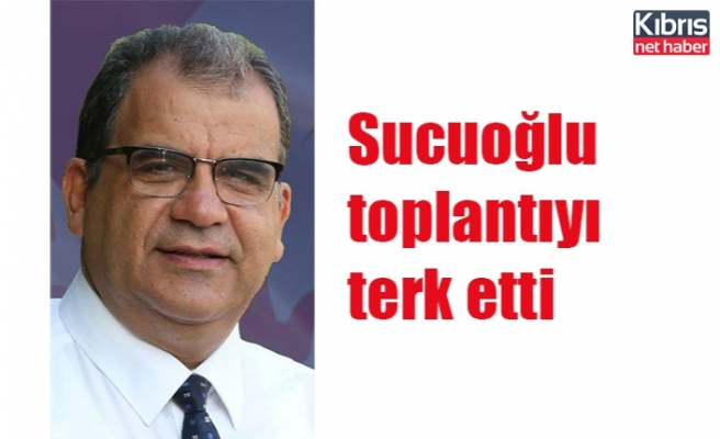 Sucuoğlu parti meclisini terk etti