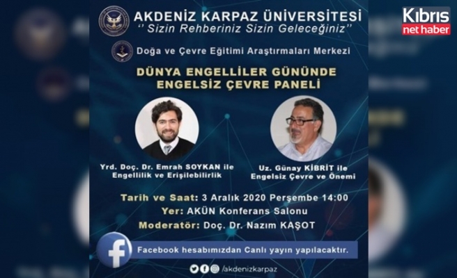 Akdeniz Karpaz Üniversitesi, "Engelsiz Çevre" paneli düzenliyor
