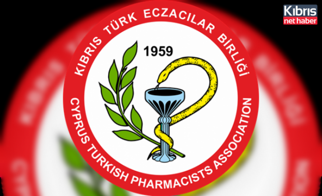 Kıbrıs Türk Eczacılar Birliği, Sağlık Bakanlığı'nı eczane uygulamaları ile ilgili uluslararası kaynakları takip etmeye çağırdı